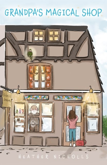 Grandpa''s Magical Shop