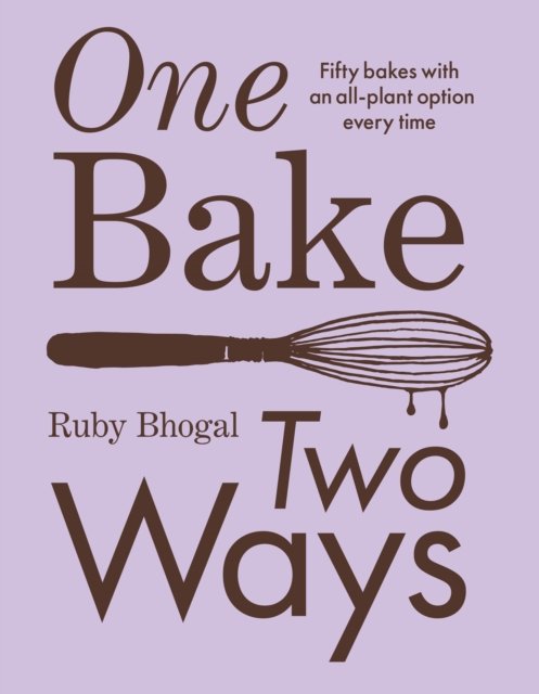ONE BAKE TWO WAYS PLC