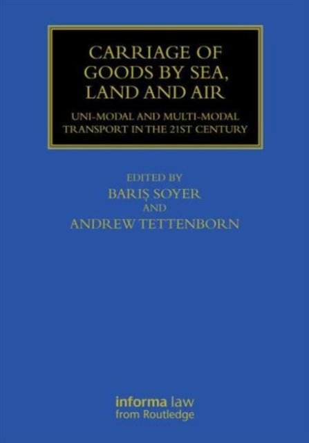 Carriage of Goods by Sea, Land and Air