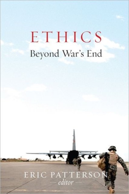 Ethics Beyond War''s End