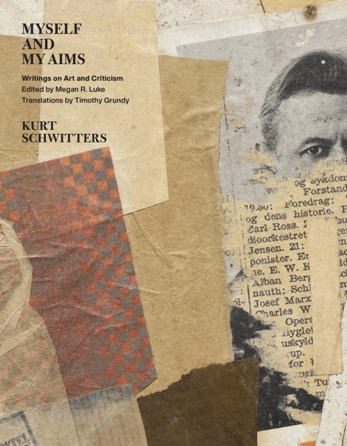 Myself and My Aims – Writings on Art and Criticism