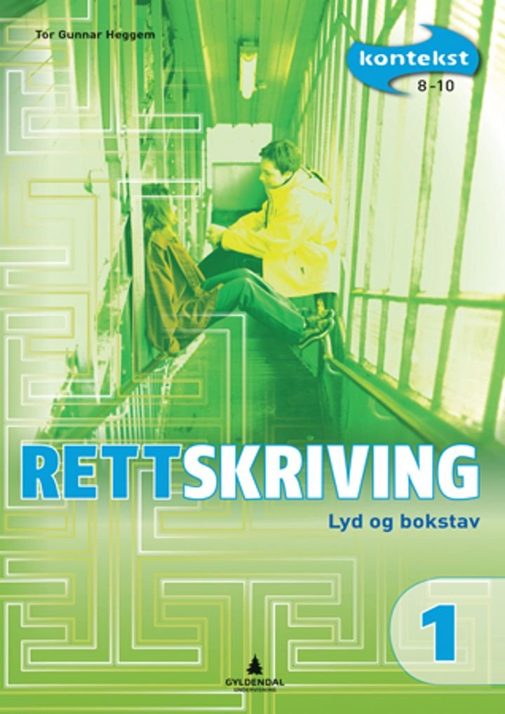Kontekst 8-10 - Rettskriving 1 : lyd og bokstav