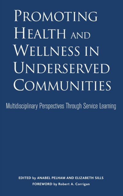 Promoting Health and Wellness in Underserved Communities