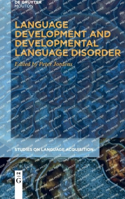 Language Development and Developmental Language Disorder
