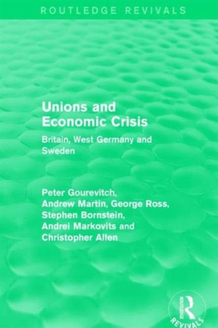 Unions and Economic Crisis