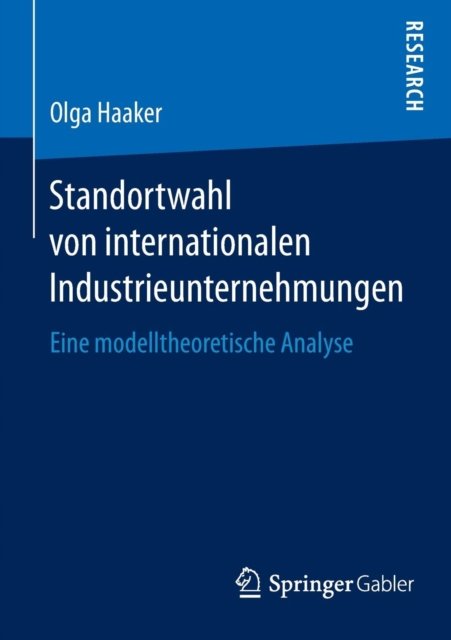 Standortwahl von internationalen Industrieunternehmungen