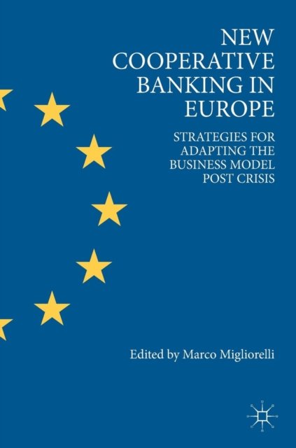 New Cooperative Banking in Europe