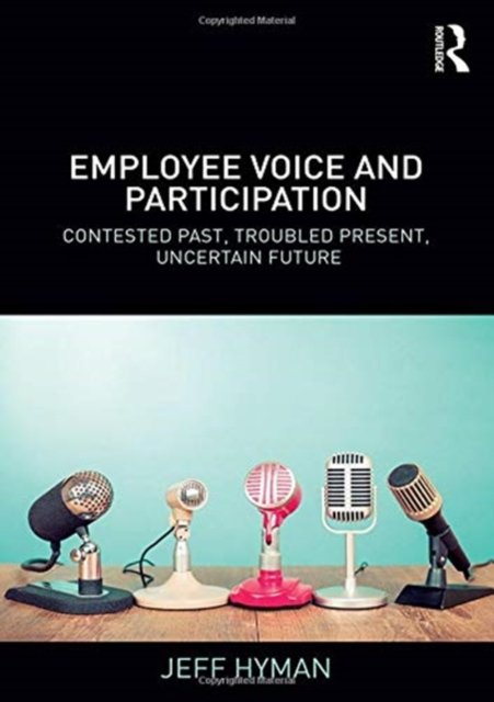 Employee Voice and Participation