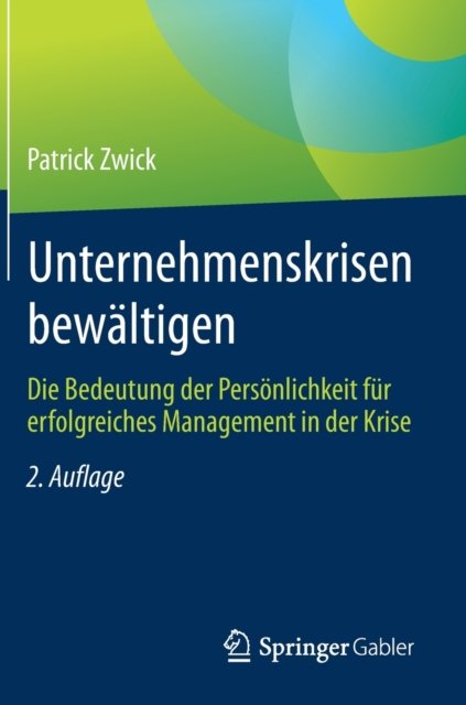 Unternehmenskrisen bewaltigen