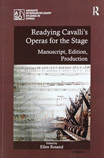 Readying Cavalli's Operas for the Stage
