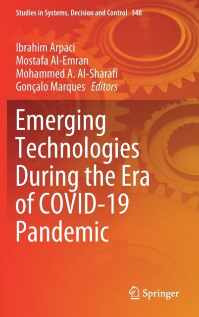 Emerging Technologies During the Era of COVID-19 Pandemic