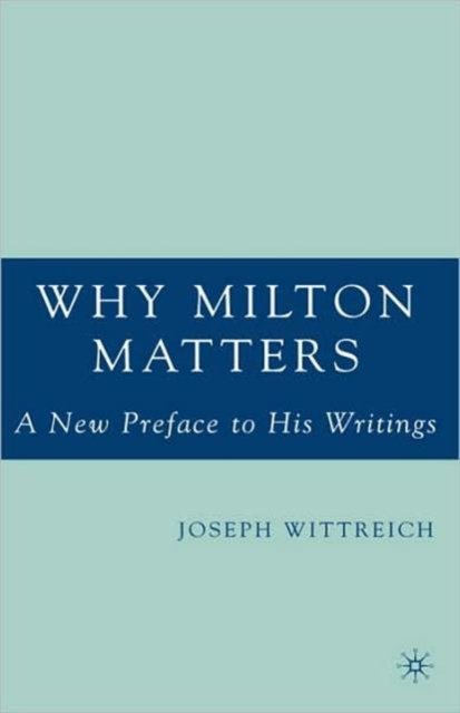 Why Milton Matters