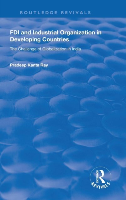 FDI and Industrial Organization in Developing Countries
