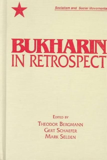 Bukharin in Retrospect