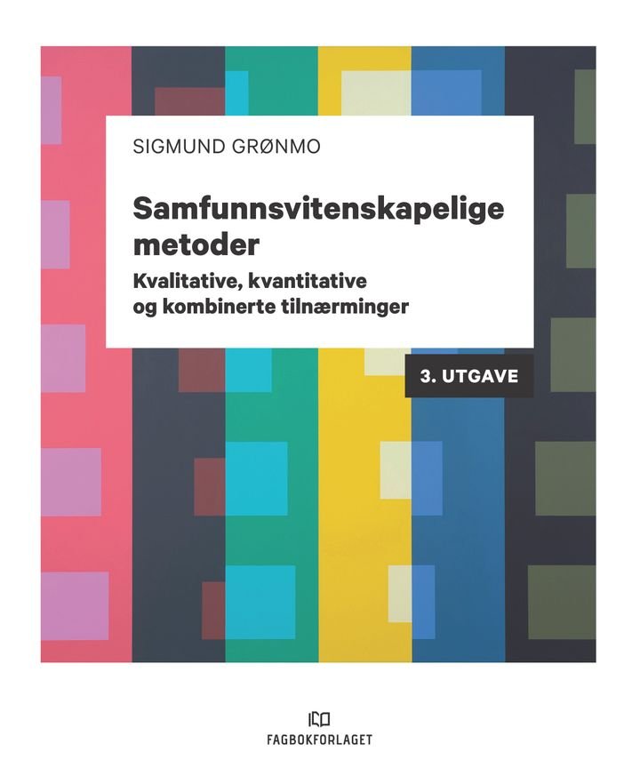 Samfunnsvitenskapelige metoder - kvalitatitve, kvantitative og kombinerte tilnærminger