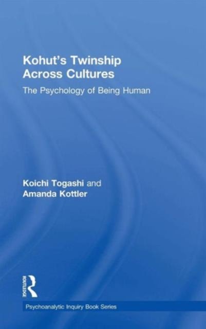 Kohut''s Twinship Across Cultures
