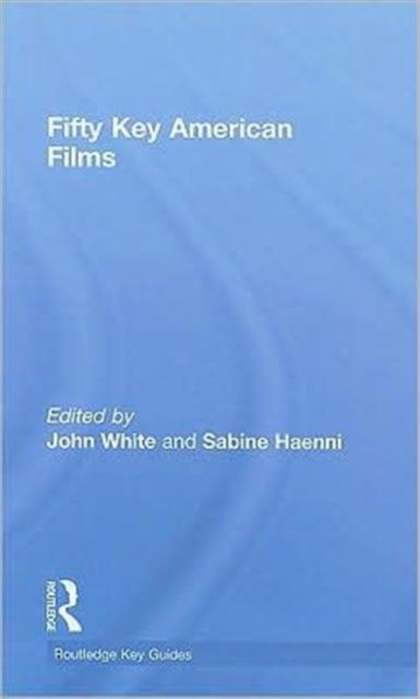 Fifty Key American Films