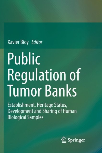 Public Regulation of Tumor Banks