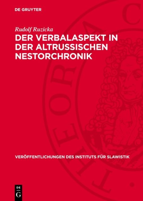 Verbalaspekt in der altrussischen Nestorchronik