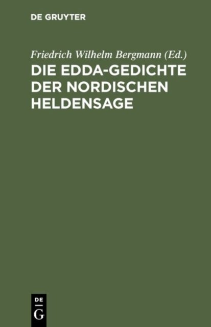 Edda-Gedichte der nordischen Heldensage