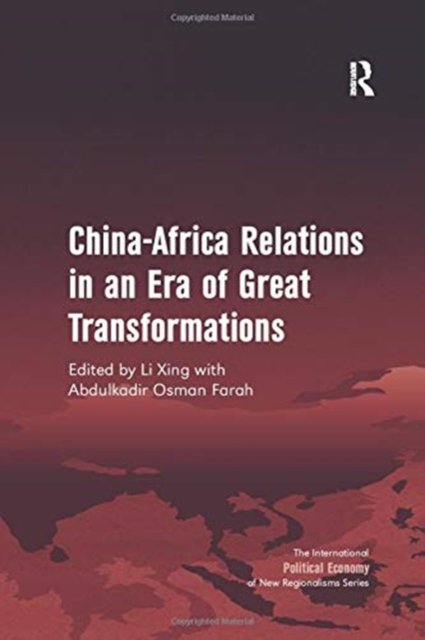 China-africa Relations in an Era of Great Transformations