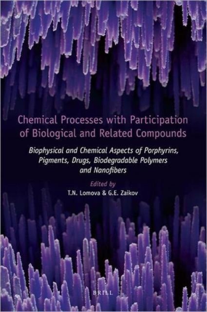 Chemical Processes With Participation of Biological and Related Compounds