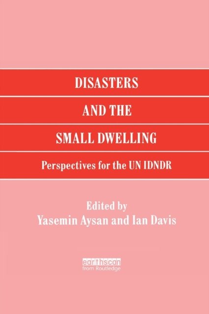 Disasters and the Small Dwelling