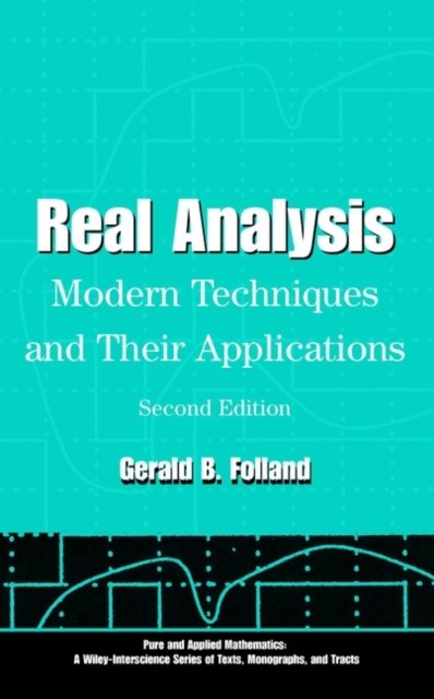 Real Analysis – Modern Techniques and Their tions, Second Edition