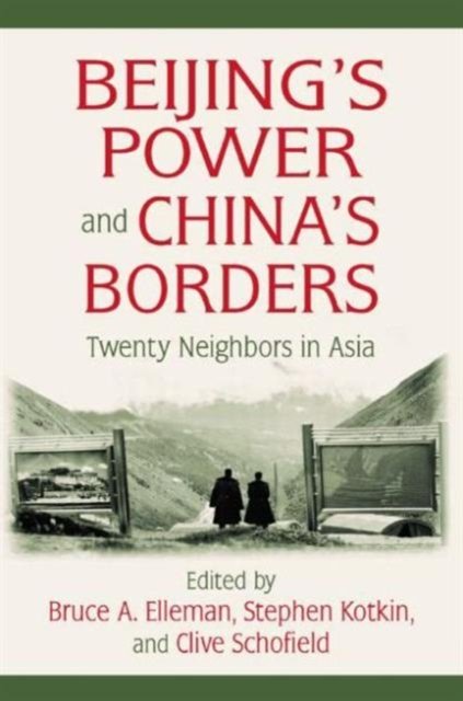 Beijing?s Power and China?s Borders