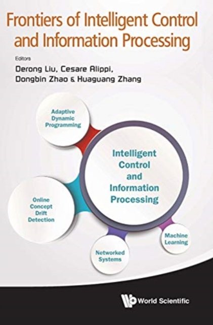 Frontiers Of Intelligent Control And Information Processing