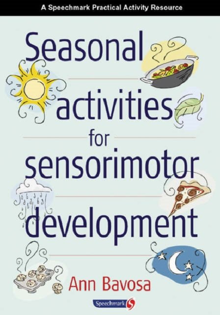 Seasonal Activities for Sensorimotor Development