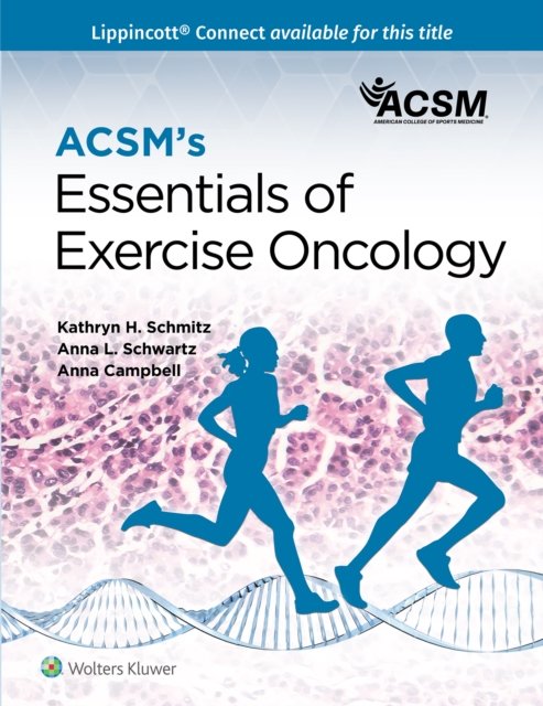 ACSM''s Essentials of Exercise Oncology