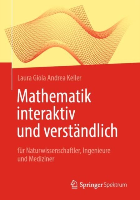 Mathematik interaktiv und verstandlich