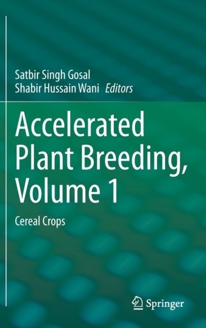 Accelerated Plant Breeding, Volume 1