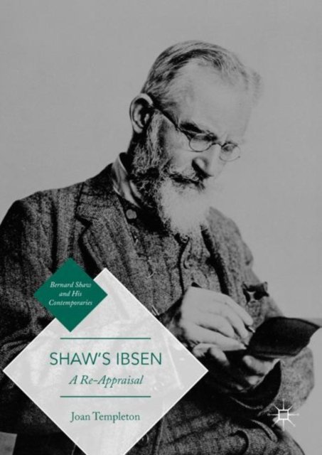 Shaw''s Ibsen