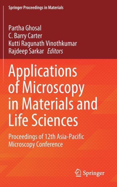 Applications of Microscopy in Materials and Life Sciences
