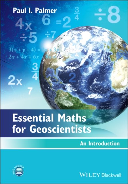 Essential Maths for Geoscientists – An Introduction
