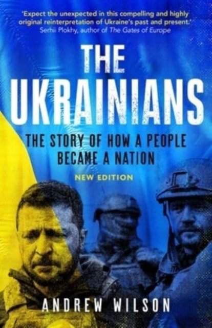 The Ukrainians – Unexpected Nation