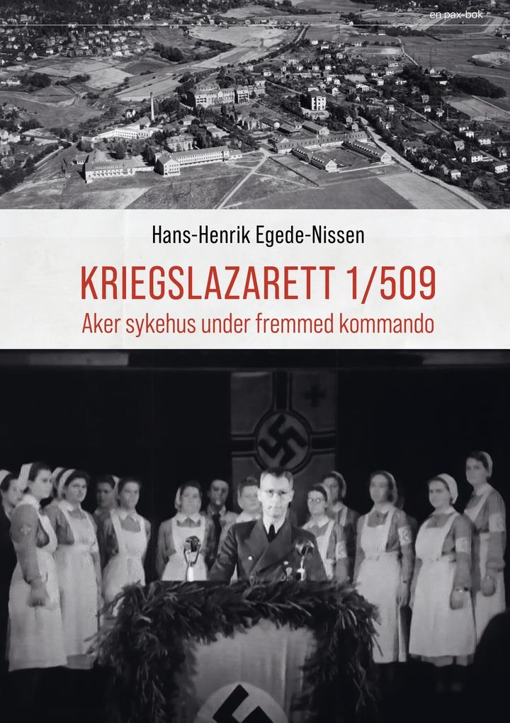 Kriegslazarett 1/509 - Aker sykehus under fremmed kommando