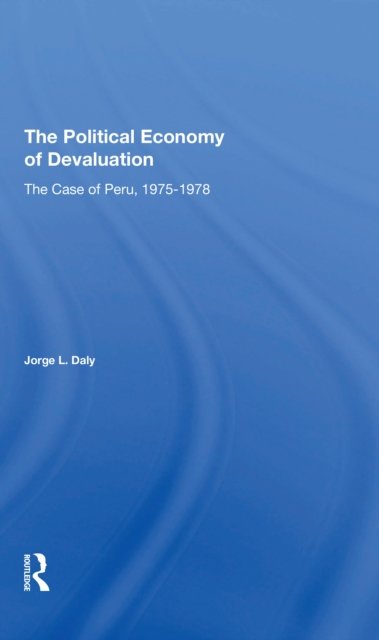 The Political Economy Of Devaluation