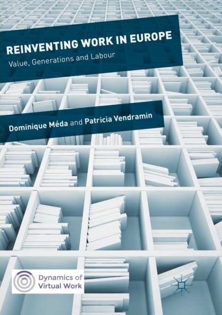 Reinventing Work in Europe