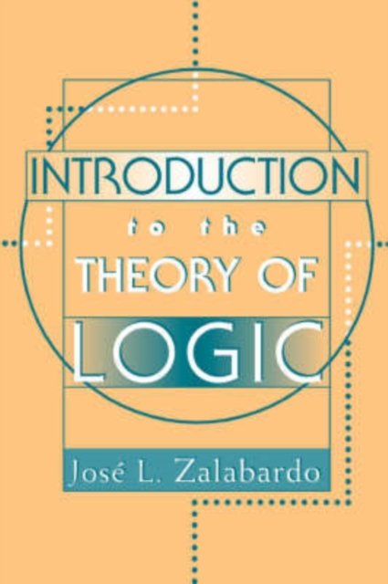 Introduction To The Theory Of Logic