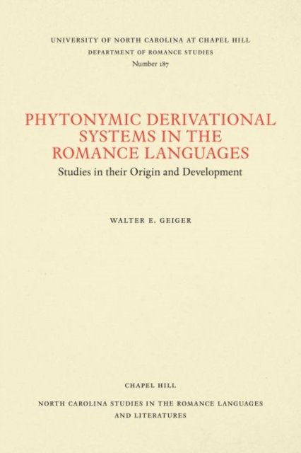 Phytonymic Derivational Systems in the Romance Languages