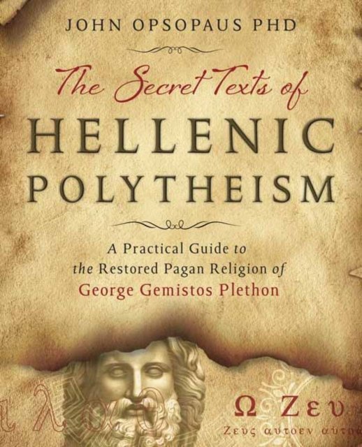The Secret Texts of Hellenic Polytheism