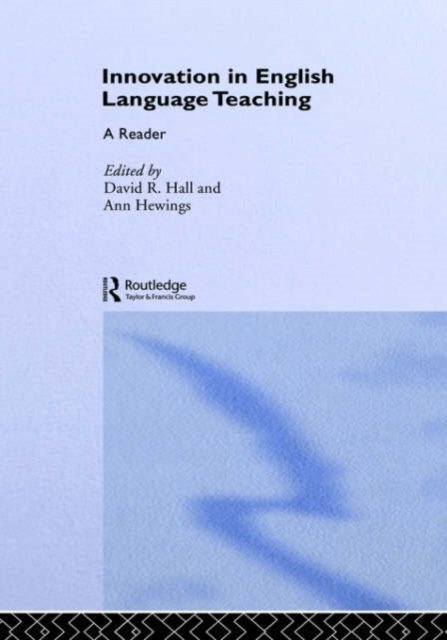 Innovation in English Language Teaching
