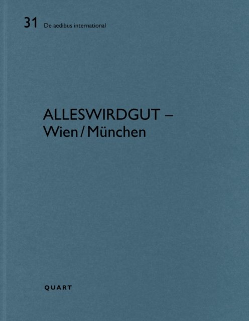 AllesWirdGut – Wien/Munchen