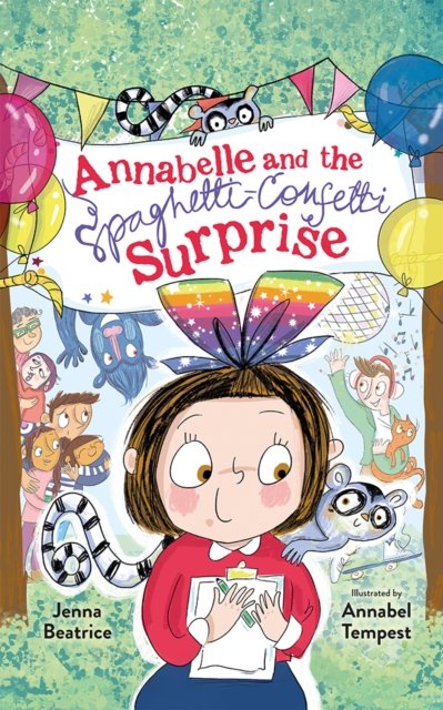 Annabelle and the Spaghetti-confetti Surprise