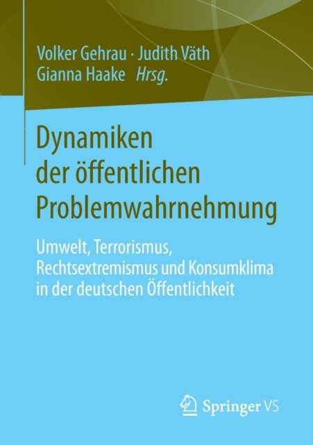 Dynamiken der offentlichen Problemwahrnehmung