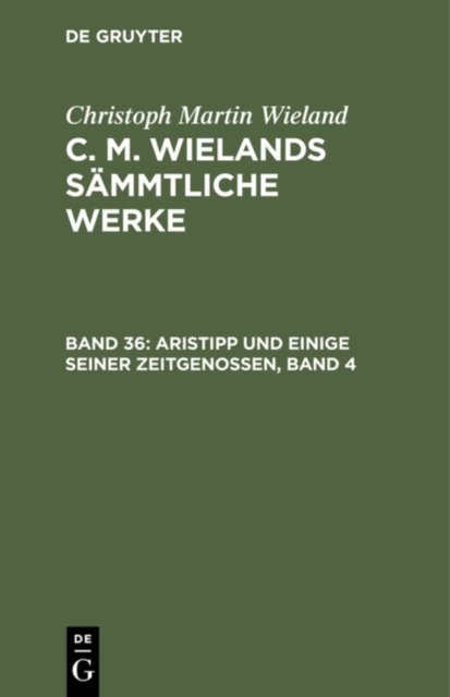 Aristipp Und Einige Seiner Zeitgenossen, Band 4