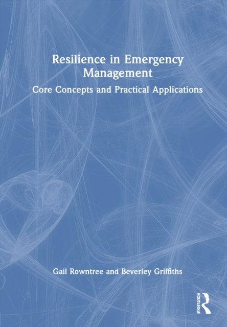Resilience in Emergency Management